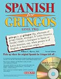 Spanish for Gringos, Level 2 with Audio CDs