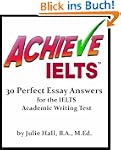 ACHIEVE IELTS: 30 Perfect Essay Answe...
