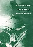 Helen Macdonald, Gael Turnbull, Nicholas Johnson