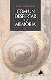 Com Un Despertar De La Memoria (Col]leccio) (Catalan Edition) Teresa Costa-Gramunt