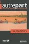 Autrepart, N� 55/2010 : Variations