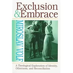 Exclusion and Embrace