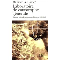 Laboratoire de catastrophe g�n�rale : Journal m�taphysique et pol�mique 2000-2001