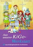 Aus unserer KiGo-Werkstatt: 48 neue Kindergottesdienste im Jahreskreis
