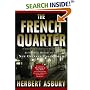 The French Quarter: An Informal History of the New Orleans Underworld