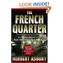 The French Quarter: An Informal History of the New Orleans Underworld