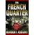 The French Quarter: An Informal History of the New Orleans Underworld
