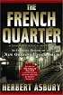 The French Quarter: An Informal History of the New Orleans Underworld