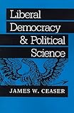 Liberal democracy and political science