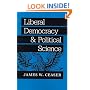 Liberal Democracy and Political Science (The Johns Hopkins Series in Constitutional Thought)