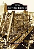 Boston's  Bridges   (MA)   (Images  of  America)