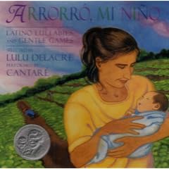 Arrorro, Mi Nino: Latino Lullabies and Gentle Games from Children