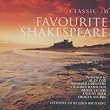 Classic FM Favourite Shakespeare: Performed by Alan Cox & Cast