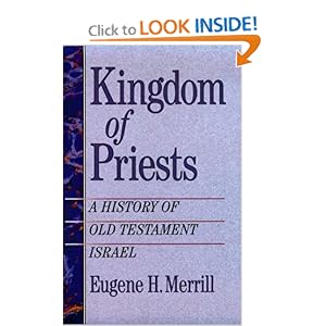 Kingdom of Priests - Eugene H. Merrill