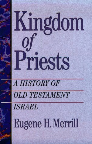 Kingdom of Priests: A History of Old Testament Israel under Palestine in The Books Store