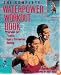 The Complete Waterpower Workout Book: Programs for Fitness, Injury Prevention, and Healing