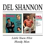 Little Town Flirt/Handy Man
