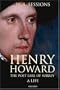 Henry Howard, the Poet Earl of Surrey: A Life