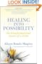 Healing into Possibility: The Transformational Lessons of a Stroke