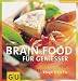 Bücher : Brainfood für Genießer. Kulinarisches für kluge Köpfe
