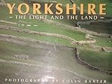 Yorkshire : the light and the land