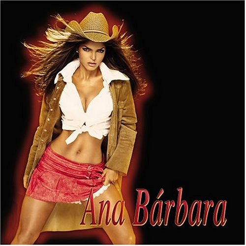 Ana Barbara - Ana Barbara - Zortam Music