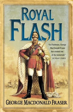 Royal Flash (The Flashman papers)