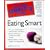 Complete Idiot's Guide To Eating Smart (The Complete Idiot's Guide)