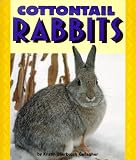 Cottontail Rabbits (Pull Ahead Books)