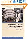 Postconflict Economics In Sub-saharan Africa: Lessons From The Democratic Republic Of The Congo