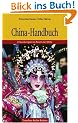 China-Handbuch: Erkundungen im Reich der Mitte