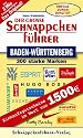 Der gro&szlig;e Schn&auml;ppchenf&uuml;hrer Baden-W&uuml;rttemberg 2006: 300 starke Marken in einem Band. Fabrikverkauf