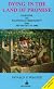 Dying in the Land of Promise: Palestine and Palestinian Christianity from Pentecost to 2000