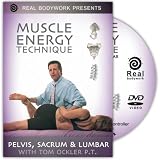 Muscle Energy Technique: Pelvis, Sacrum & Lumbar