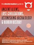 Disinformation Guide to Ancient Alien...