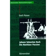Johann Sebastian Bach. Die Matth�us-Passion: Entstehung, Werkbeschreibung, Rezeption