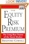 The Equity Risk Premium: The Long-Run Future of the Stock Market