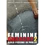 Feminine Anarchy: No. 2: Girls Pissing in Public