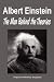 Search : Albert Einstein: The Man Behind the Theories (Biography)