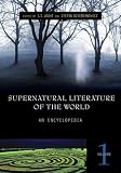 Supernatural Literature Of The World: An Encyclopedia (0313327742) by Dziemianowicz, Stefan R.