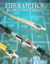 Fiber Optics Technician's Manual