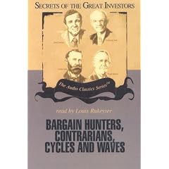 Bargain Hunters, Contrarians, Cycles and Waves (Secrets of the Great Investors) by Janet Lowe; Ken Fisher