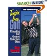 Tension-Free Golf: Unleasing Your Greatest Shots More Often by  Dean Reinmuth