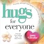 Hugs For Everyone 2004 Day-To-Day Calendar