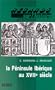 La peninsule iberique au XVIIe siecle (Histoire moderne) (French Edition)