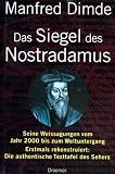 Das Siegel des Nostradamus - Manfred Dimde