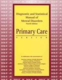 Diagnostic and Statistical Manual of Mental Disorders DSM-IV-TR Fourth Edition (Text Revision)