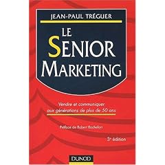 le senior marketing de jean-paul TREGUER (dunod)