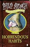 Horrendous Habits (Further Adventures of Eddie Dickens S.)