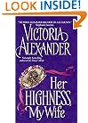 Her Highness, My Wife